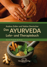 Zoller & Deutscher - Das Ayurveda Lehr- und Therapiebuch, das Standardwerk für deine Praxis