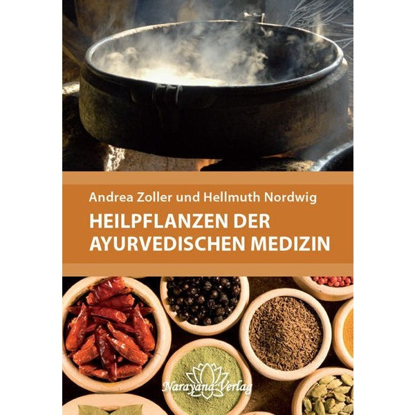 Zoller & Nordwig - Medicinal Plants of Ayurvedic Medicine - Handbook